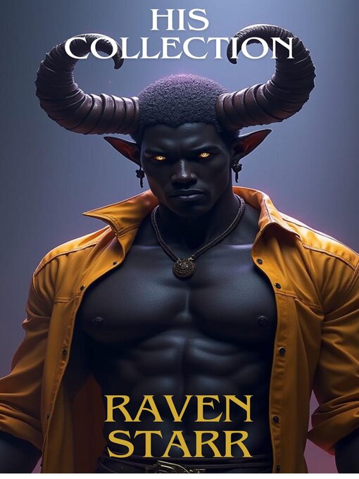 Title details for His Collection by Raven Starr - Available